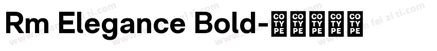 Rm Elegance Bold字体转换